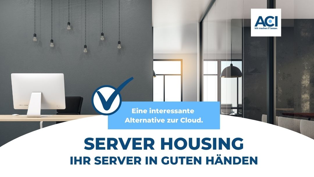 Server-Housing – Ihr Server in guten Händen